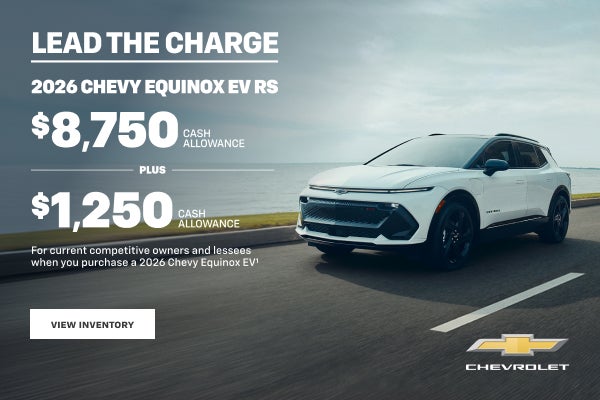 2026 Chevy Equinox EV RS. $8,750 CASH ALLOWANCE PLUS $1,250 Cash Allowance for current competitiv...